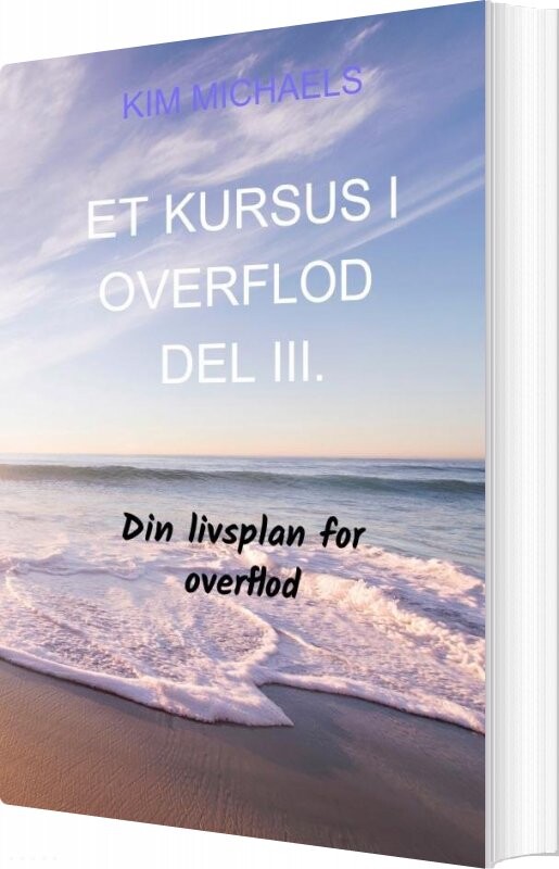 Et Kursus I Overflod Del Iii Kim Michaels Bog