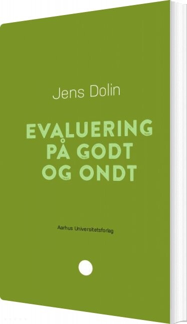 Evaluering På Godt Og Ondt   Jens Dolin   Bog