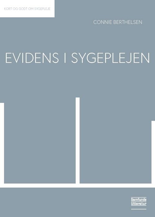 Evidens I Sygeplejen   Connie Berthelsen   Bog