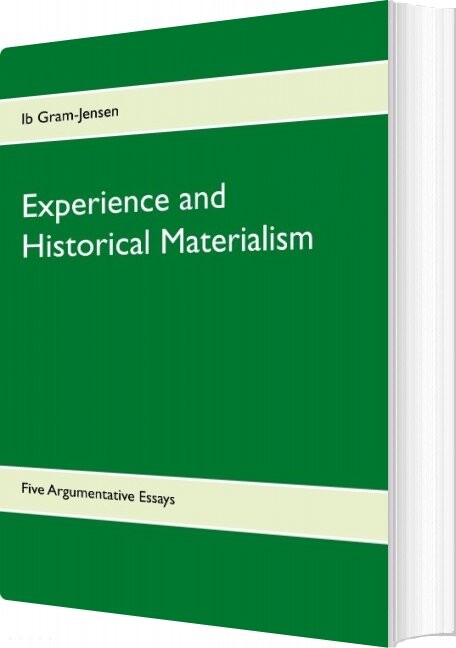 Experience And Historical Materialism Ib Gram Jensen English Book