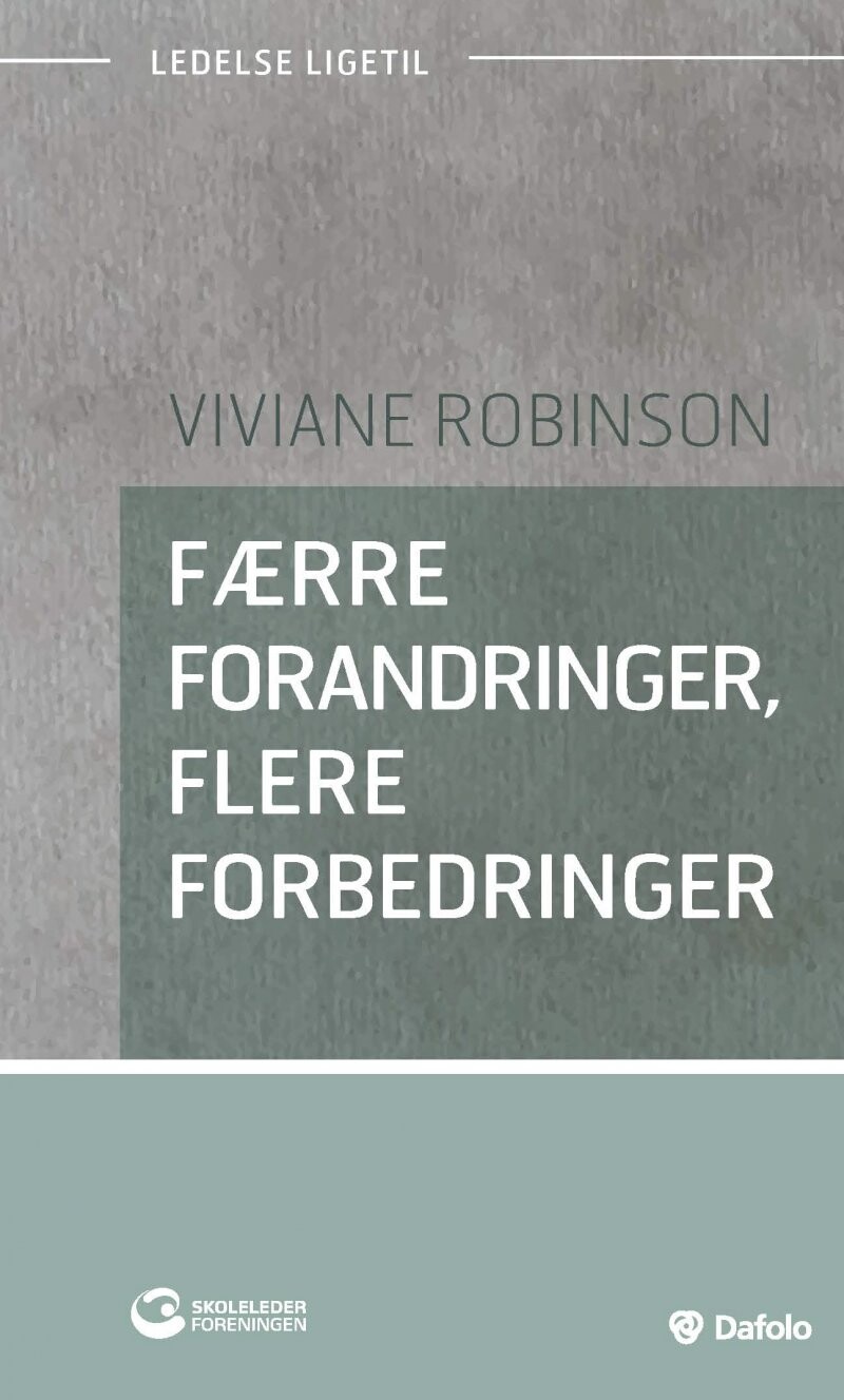 Færre Forandringer  Flere Forbedringer   Viviane Robinson   Bog