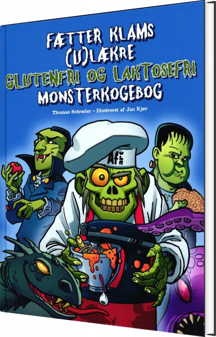 Fætter Klams Ulækre Glutenfri Og Laktosefri Monsterkogebog   Thomas Schrøder   Bog