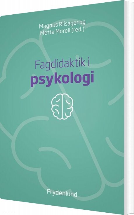 Fagdidaktik I Psykologi   Magnus Riisager   Bog