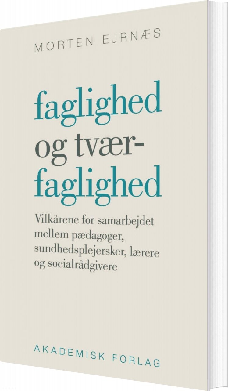 Faglighed Og Tværfaglighed   Morten Ejrnæs   Bog