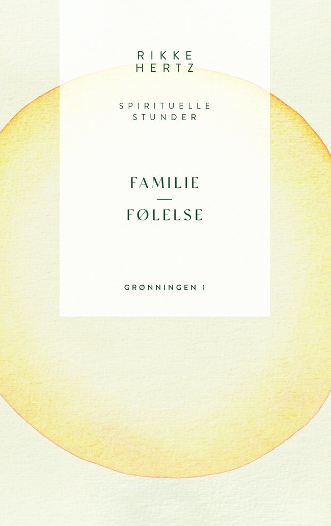 Familie Og Følelse Rikke Hertz Bog