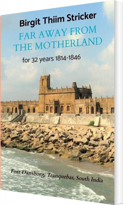 Far Away From The Motherland Birgit Thiim Stricker English Book
