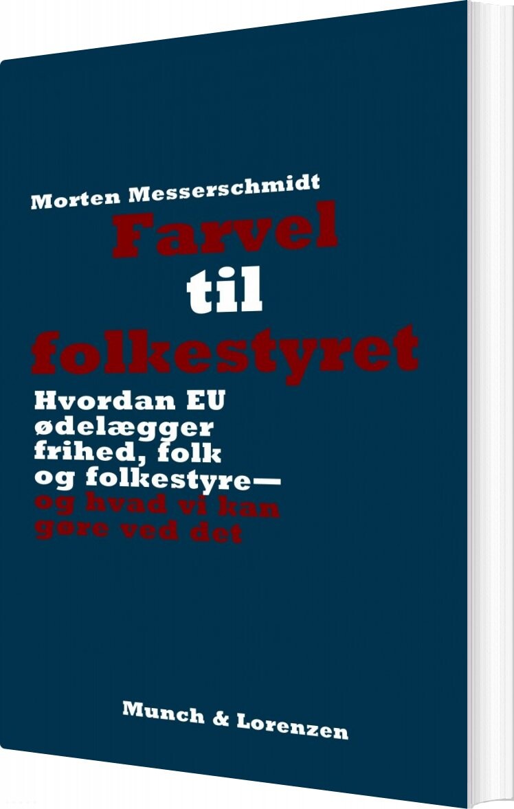 Farvel Til Folkestyret   Morten Messerschmidt   Bog