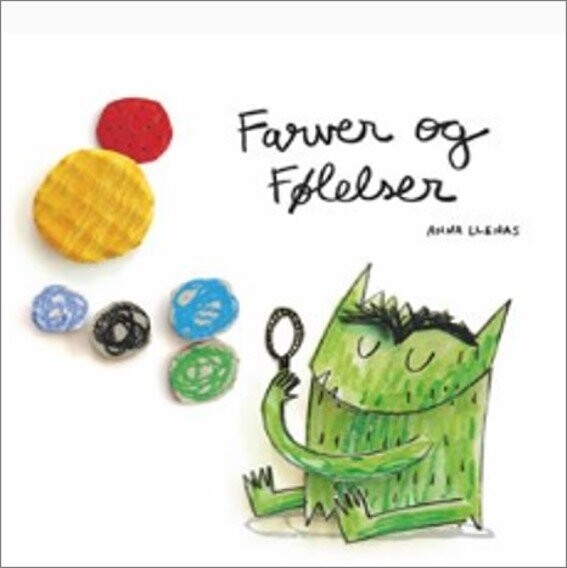 Farver Og Følelser   Anna Llenas   Bog