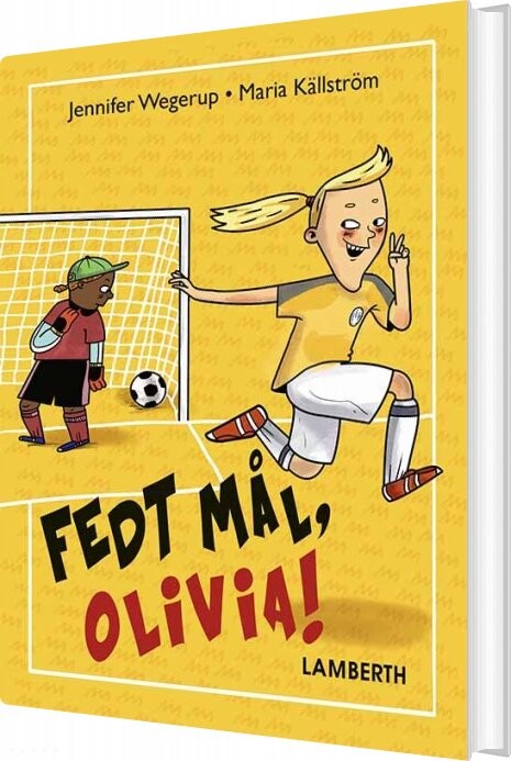 Fedt Mål  Olivia    Jennifer Wegerup   Bog