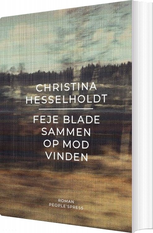 Feje Blade Sammen Op Mod Vinden Christina Hesselholdt Bog