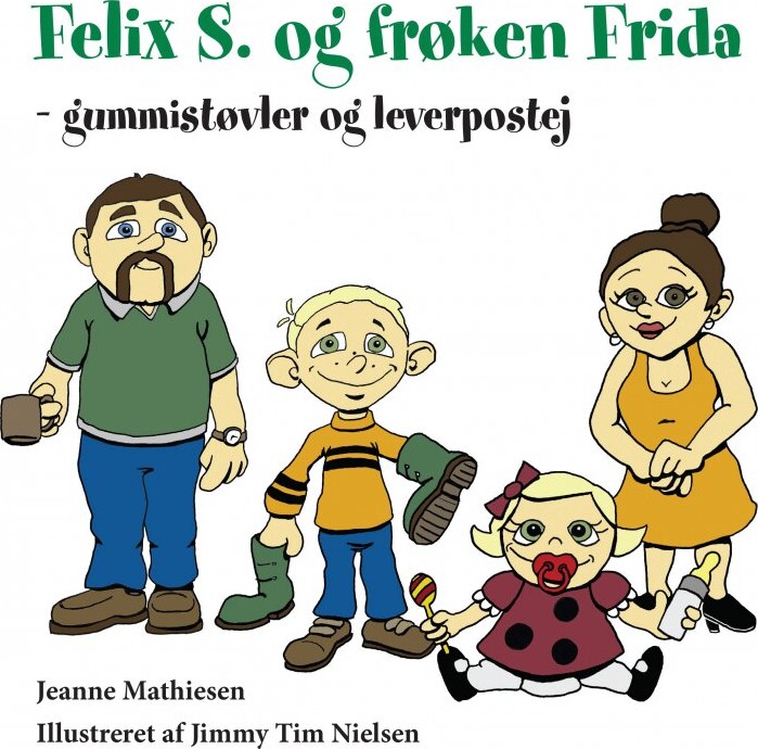 Felix S  Og Frøken Frida   Jeanne Mathiesen   Bog