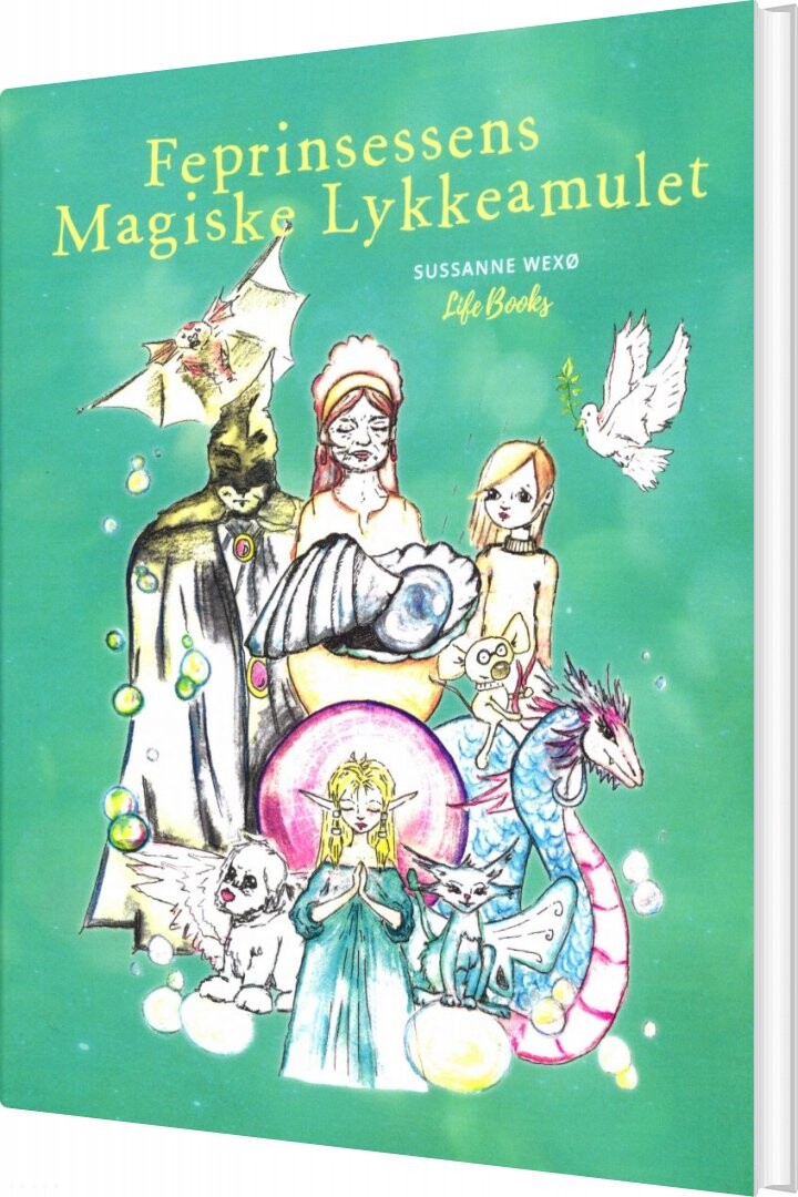 Feprinsessens Magiske Lykkeamulet   Sussanne Wexø   Bog