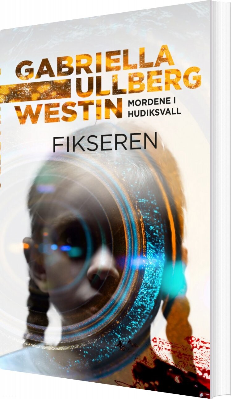 Fikseren   Gabriella Ullberg Westin   Bog