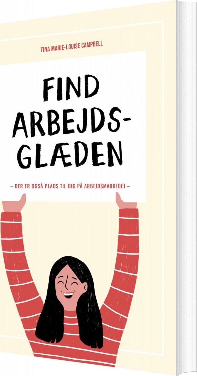 Find Arbejdsglæden   Tina Marie Louise Campbell   Bog