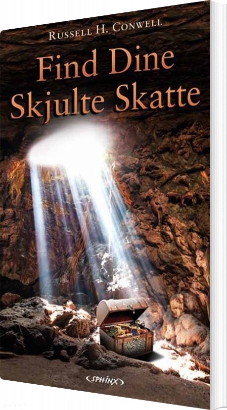 Find Dine Skjulte Skatte   Russell H  Conwell   Bog