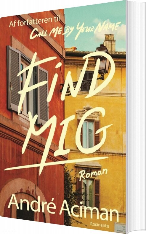 Find Mig   Andr?  Aciman   Bog