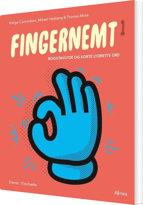Fingernemt 1   Bogstavlyde Og Korte Lydrette Ord   Mikael Højbjerg   Bog