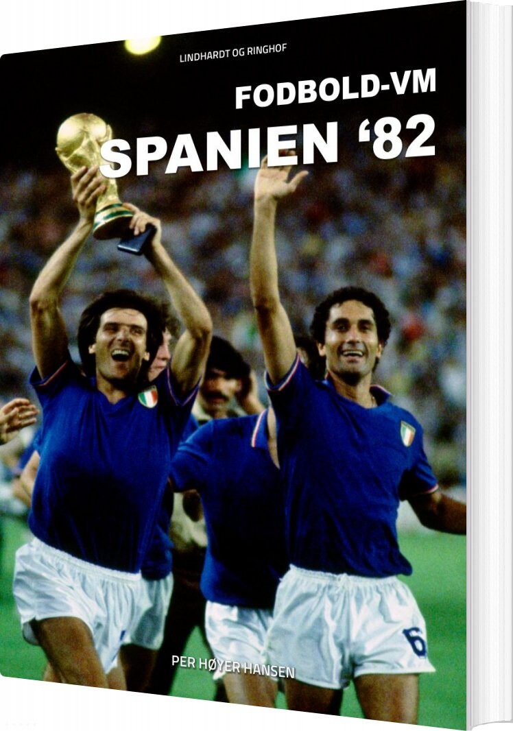 Fodbold Vm Spanien 82   Per Høyer Hansen   Bog