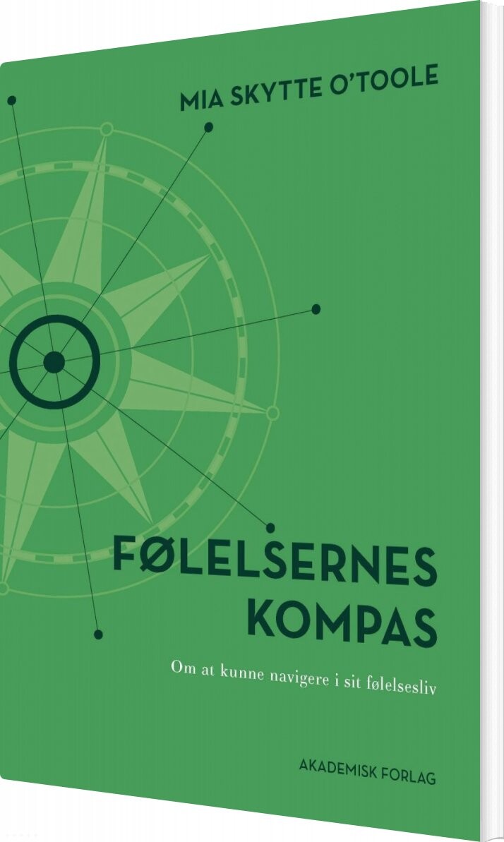 Følelsernes Kompas   Mia Skytte O Toole   Bog