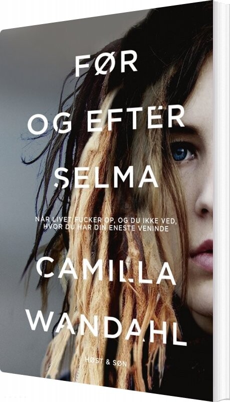Før Og Efter Selma   Camilla Wandahl   Bog