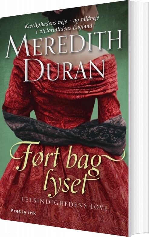 Ført Bag Lyset   Meredith Duran   Bog