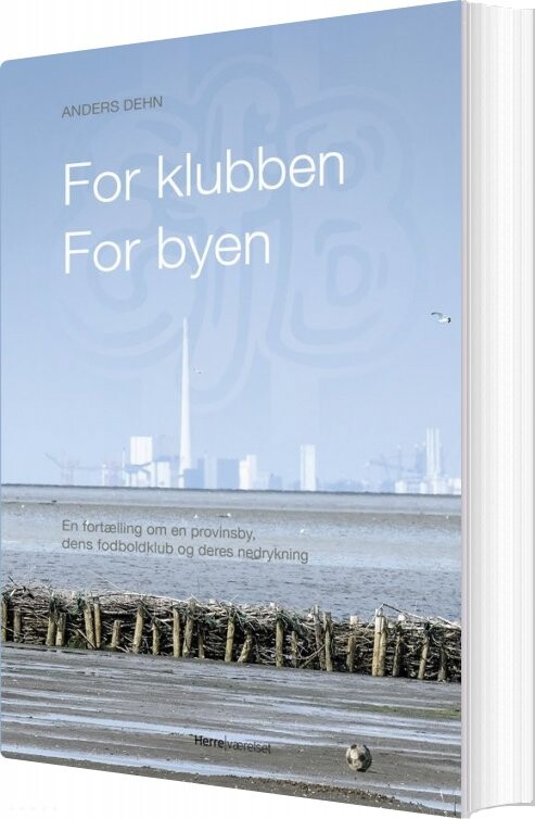 For Klubben   For Byen   Anders Dehn   Bog