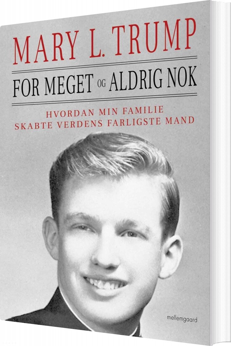 For Meget Og Aldrig Nok   Mary L  Trump   Bog