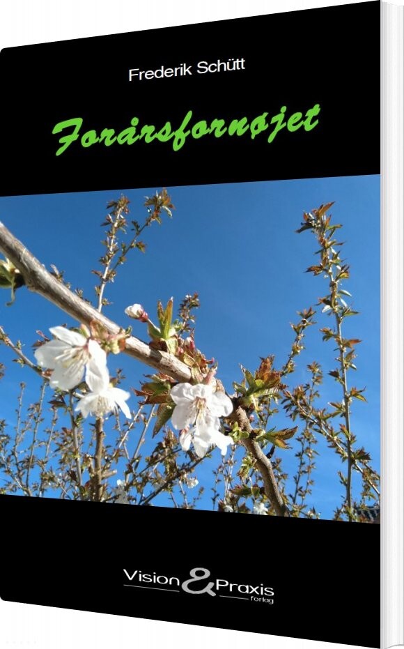 Forårsfornøjet   Frederik Sch? Tt   Bog