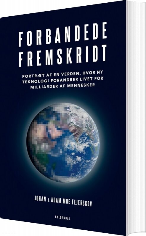 Forbandede Fremskridt Johan Moe Fejerskov Bog