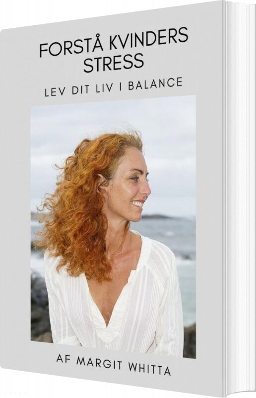 Forstå Kvinders Stress Margit Whitta Bog