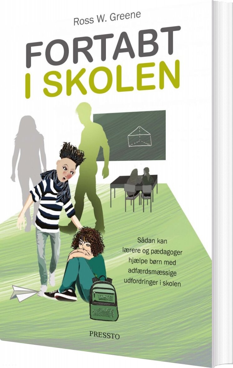 Fortabt I Skolen   Ross W  Greene   Bog