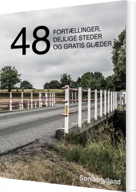 48 Fortællinger Dejlige Steder Og Gratis Glæder Kenneth Jensen Bog