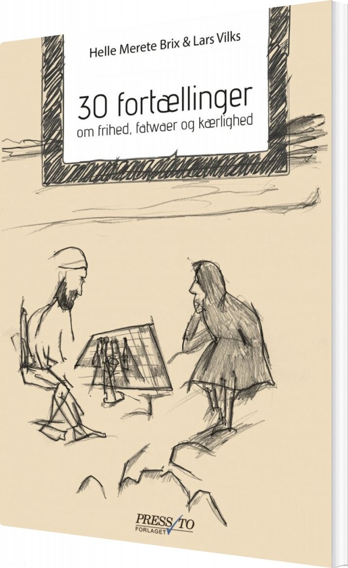 30 Fortællinger Om Frihed  Fatwaer Og Kærlighed   Helle Merete Brix   Bog
