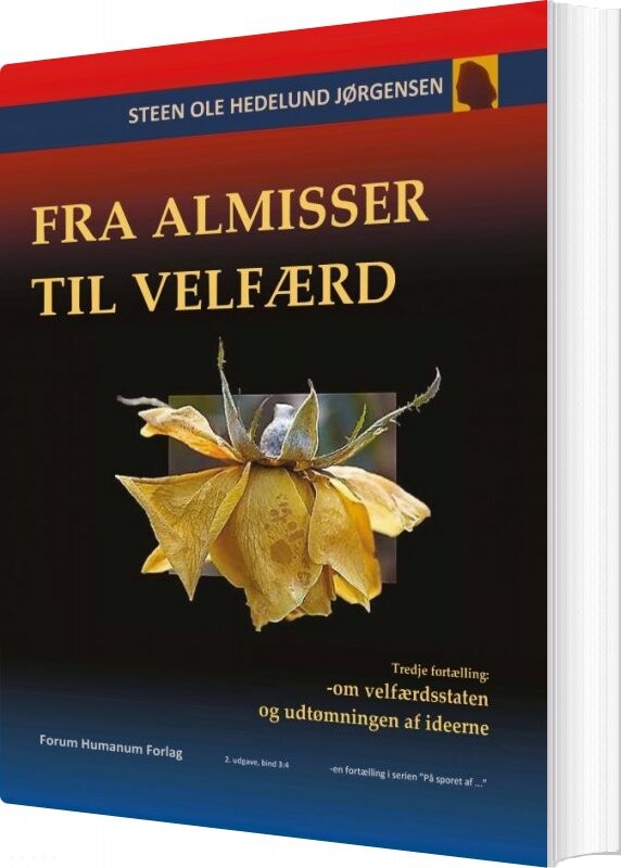 Fra Almisser Til Velfærd   Steen Ole Hedelund Jørgensen   Bog