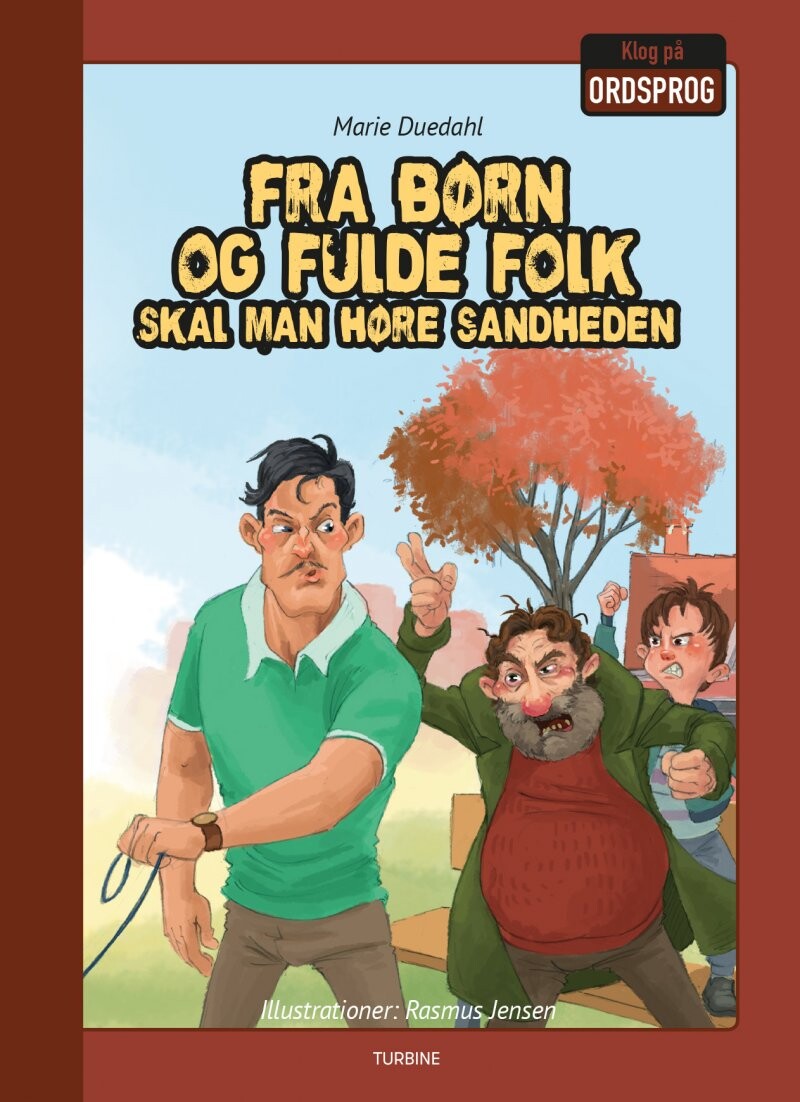 Fra Børn Og Fulde Folk Skal Man Høre Sandheden   Marie Duedahl   Bog