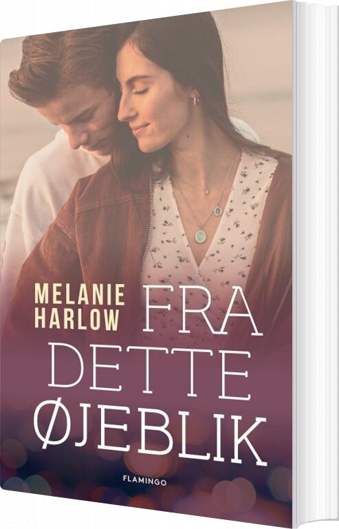 Fra Dette øjeblik   Melanie Harlow   Bog