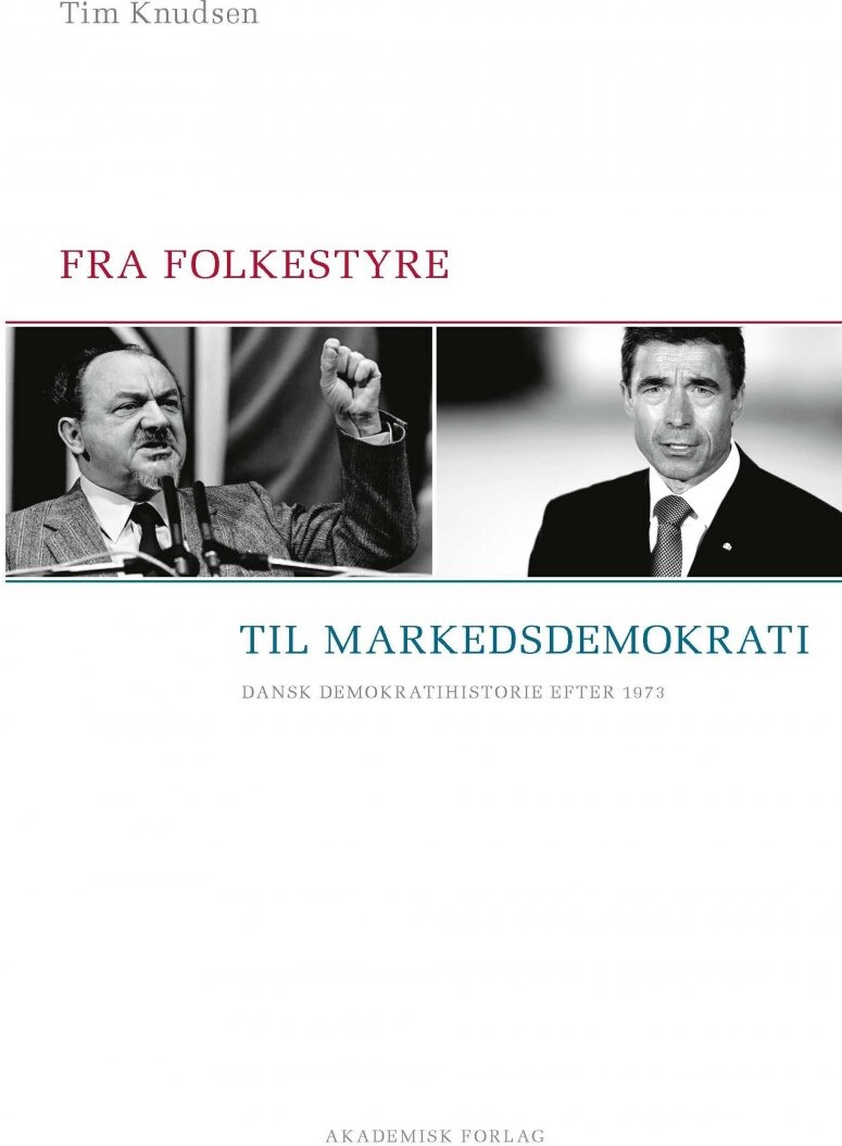 Fra Folkestyre Til Markedsdemokrati   Tim Knudsen   Bog