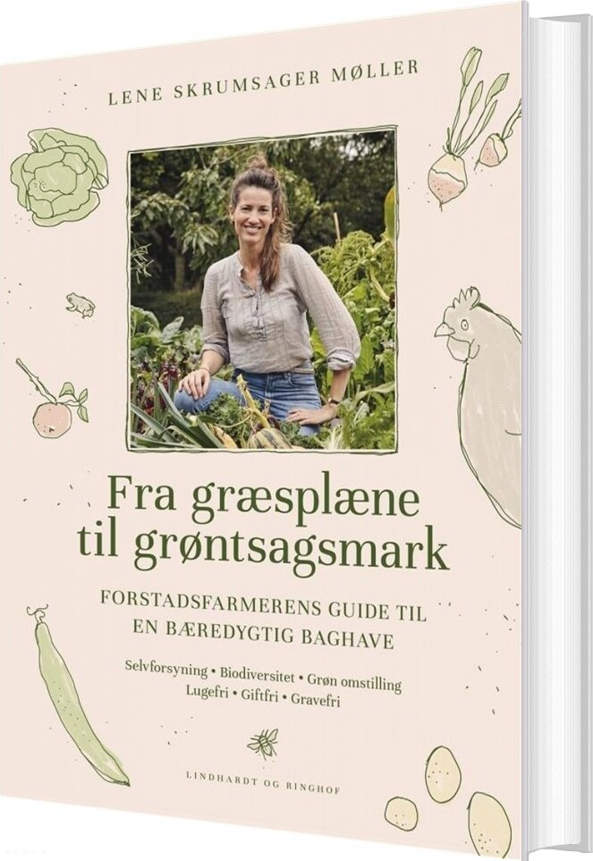 Fra Græsplæne Til Grøntsagsmark Lene Skrumsager Møller Bog