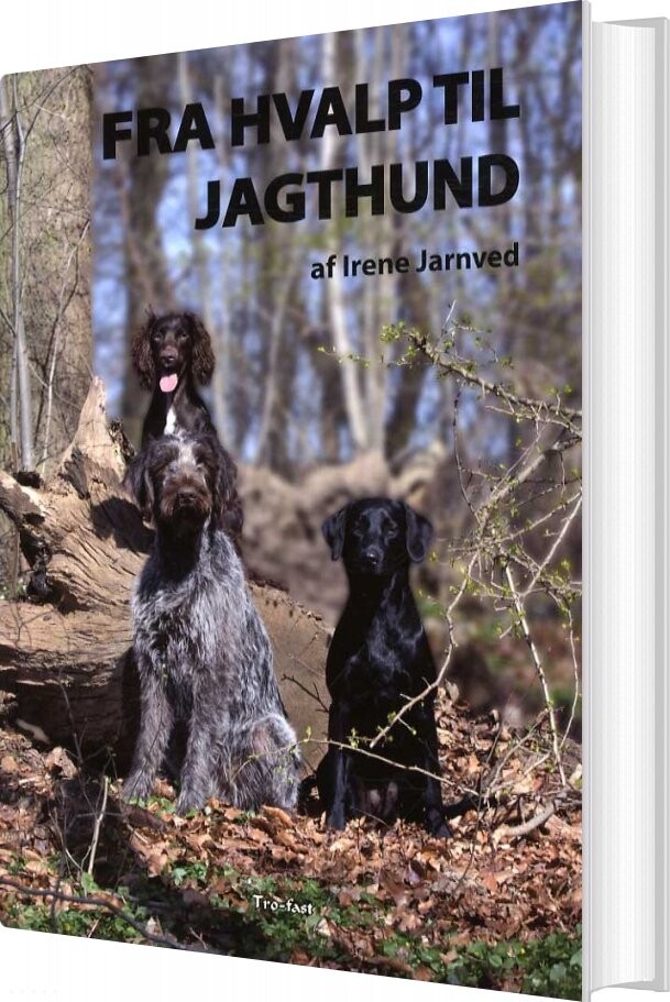Fra Hvalp Til Jagthund   Irene Jarnved   Bog