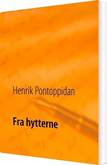 Fra Hytterne   Henrik Pontoppidan   Bog