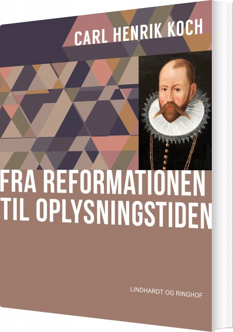 Fra Reformationen Til Oplysningstiden   Carl Henrik Koch   Bog
