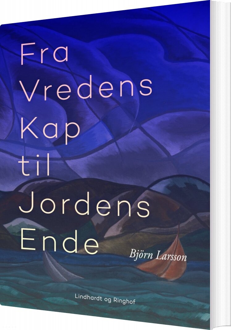 Fra Vredens Kap Til Jordens Ende   Bj? Rn Larsson   Bog