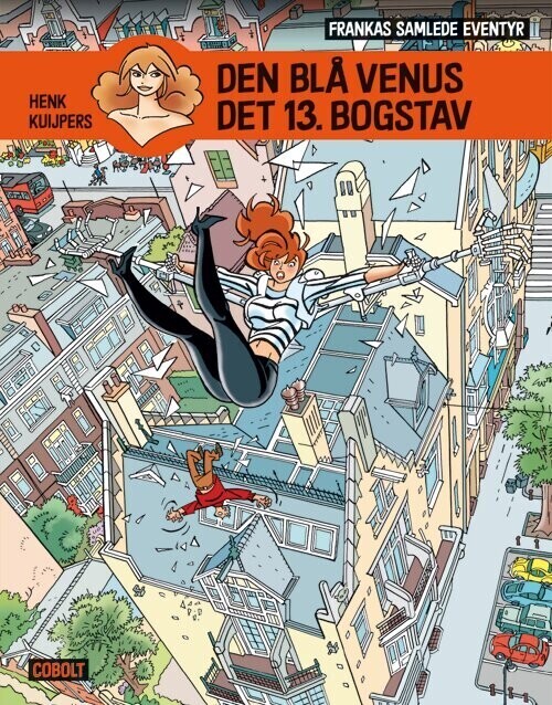 Frankas Samlede Eventyr 3: Den Blå Venus   Det 13  Bogstav   Henk Kuijpers   Bog