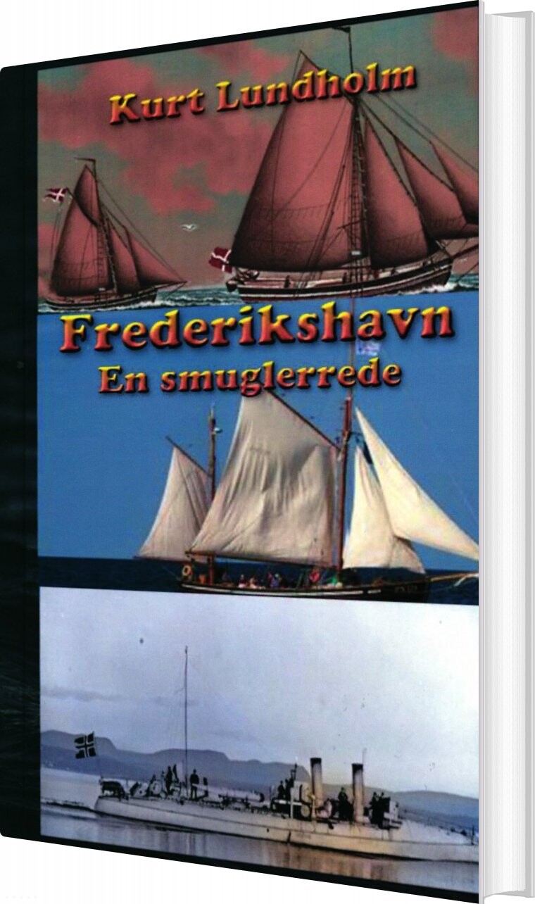 Frederikshavn En Smuglerrede Kurt Lundholm Bog