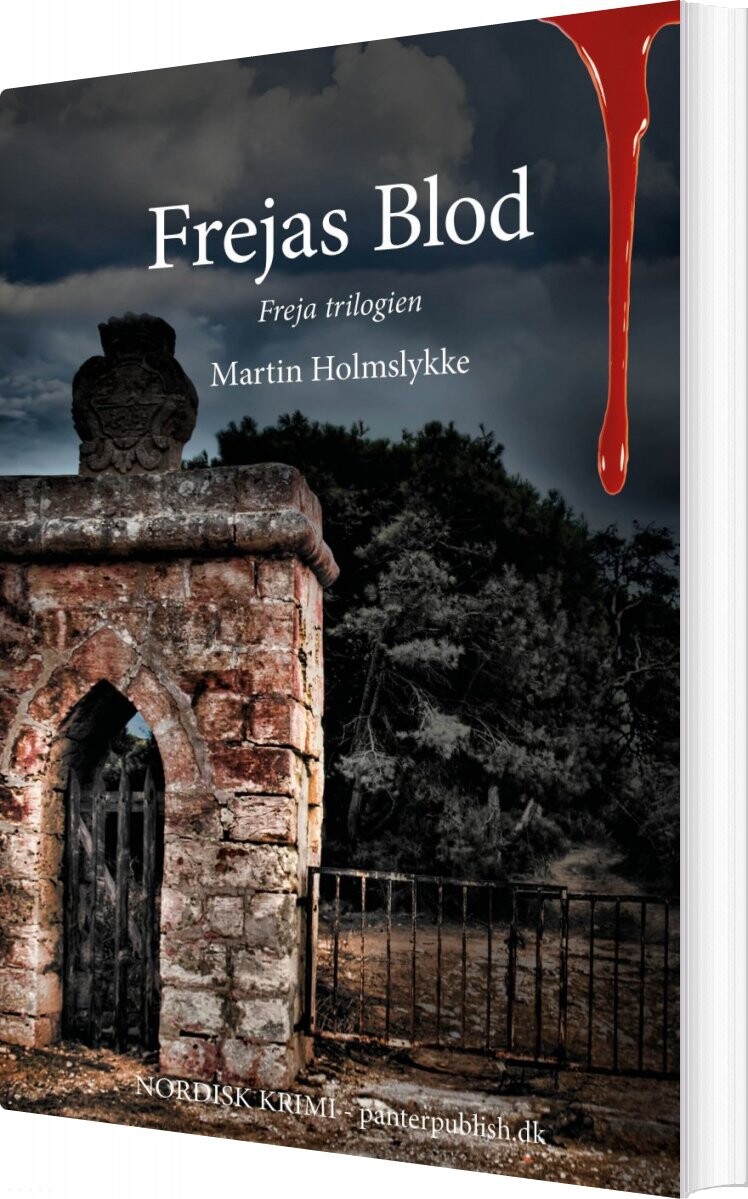 Frejas Blod Freja Trilogien I Martin Holmslykke Bog