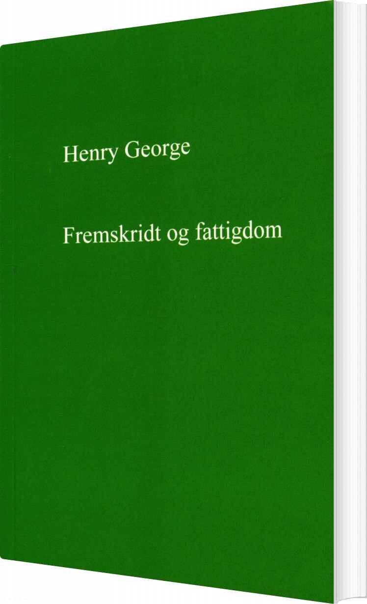 Fremskridt Og Fattigdom   Henry George   Bog