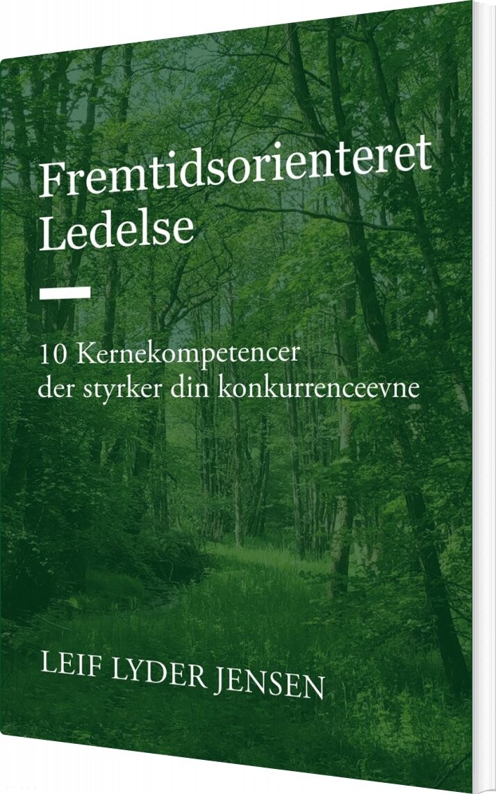 Fremtidsorienteret Ledelse   Leif Lyder Jensen   Bog