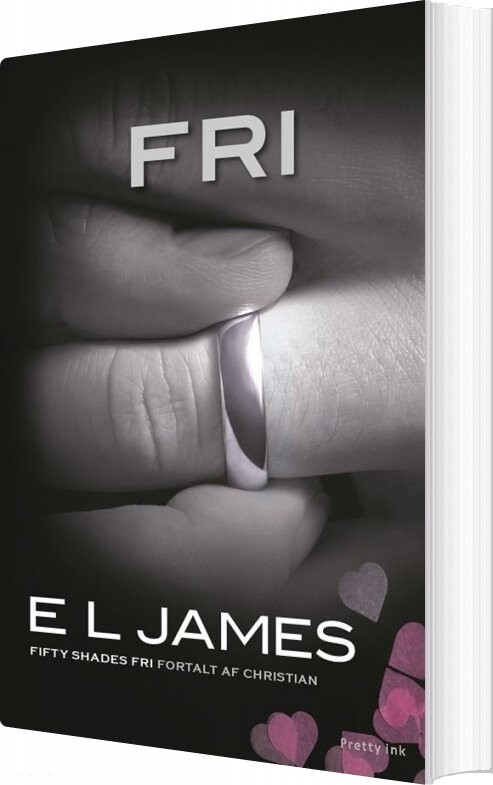 Fri   Fifty Shades Fri Fortalt Af Christian   E L James   Bog
