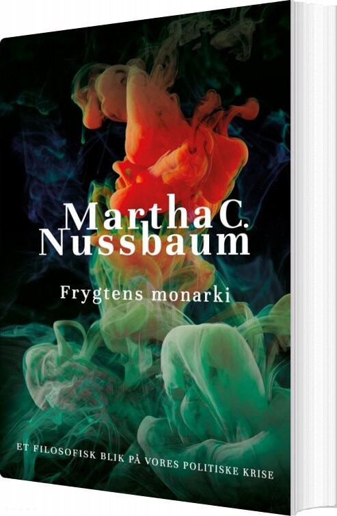 Frygtens Monarki   Martha Nussbaum   Bog