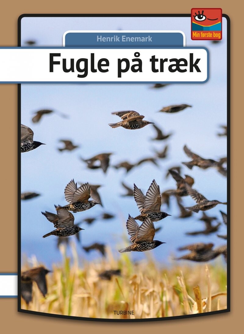 Fugle På Træk   Serien Min Første Bog   Henrik Enemark   Bog